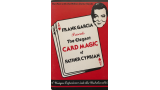 Frank Garcia - The Elegant Card Magic of Father Cyprian