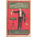 Yost & Company - Catalogue of Conjuring Apparatus Yost & Company - Catalogue of Conjuring Apparatus