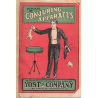 Yost & Company - Catalogue of Conjuring Apparatus