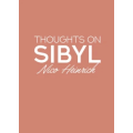 Nico Heinrich – Thoughts on Sibyl Nico Heinrich – Thoughts on Sibyl