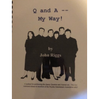 John Riggs - Q and A My Way (Video+PDF)