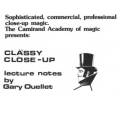 Gary Ouellet - Classy Close Up Gary Ouellet - Classy Close Up