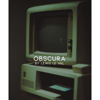 Lewis Le Val - Obscura