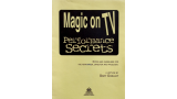 Gary Ouellet - Magic on TV - Performance Secrets