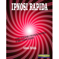 Antonio Meridda - Ipnosi Rapida (in Italian)