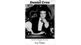 Daniel Cros - The Close-Up Magic of Daniel Cros