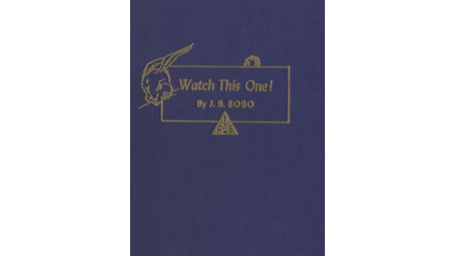 J. B. Bobo - Watch This One! - Magic Ebooks