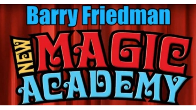 Barry Friedman - New Magic Academy Lecture (2021-02-21) - Magic DVDs