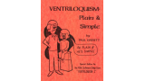 Ventriloquism Plain and Simple by Paul Everett