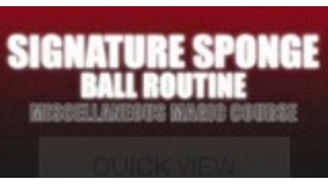Craig Petty - Signature Sponge Ball Routine - Craig Petty