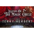 Terry Herbert - Legends of The Magic Circle (16 Jan 2023) Terry Herbert - Legends of The Magic Circle (16 Jan 2023)