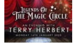 Terry Herbert - Legends of The Magic Circle (16 Jan 2023)