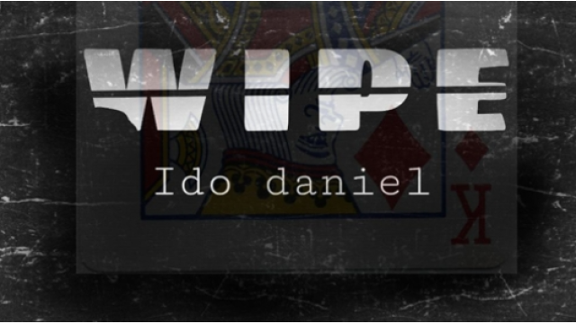 Ido Daniel - Wipe - Magic DVDs