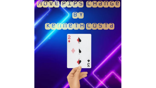 Kenneth Costa - Move Pips Change - Magic DVDs