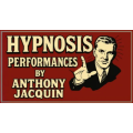 Anthony Jacquin - Hypnosis Performances Anthony Jacquin - Hypnosis Performances