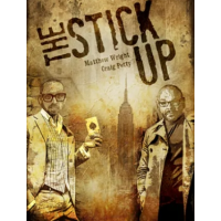 The Stick Up by Matthew Wright and Craig Petty