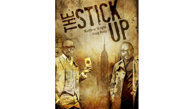 The Stick Up by Matthew Wright and Craig Petty - 2025