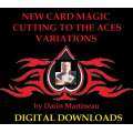 Cutting to the 4 Aces Variations by Darin Martineau Cutting to the 4 Aces Variations by Darin Martineau