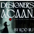 Designer's ACAAN by Koo Hu Designer's ACAAN by Koo Hu