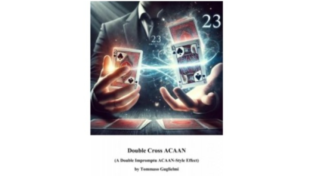 Double Cross Acaan By Tommaso Guglielmi - Magic Ebooks Double Cross Acaan By Tommaso Guglielmi - Magic Ebooks