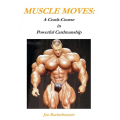 Muscle Moves: A Crash-Course in Powerful Cardmanship by Jon Racherbaumer