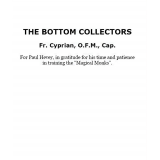 The Bottom Collectors by Father Cyprian The Bottom Collectors by Father Cyprian