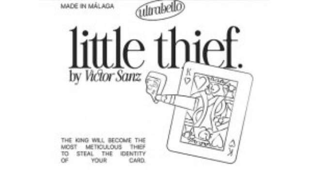 Little Thief By Julio Montoro, Victor Sanz And Ultrabello - Card Tricks