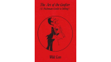 Walt Lees - The Art of the Grafter: a pitchman guide to selling