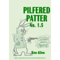 Pilfered Patter 1.5 by Ken Allen Pilfered Patter 1.5 by Ken Allen