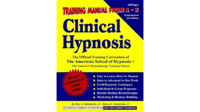 Rene & Raluca Bastarache - CLINICAL HYPNOSIS - Training Manual From A-Z - Magic Ebooks