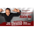 Magic Masters Confidential: Alain Nu Part 2 Magic Masters Confidential: Alain Nu Part 2