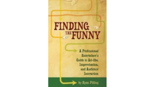 Ryan Pilling - Finding the Funny - Magic Ebooks