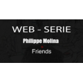 Web-série Philippe Molina & Friends – Saison 1 total 24 épisodes ( French  ) Web-série Philippe Molina & Friends – Saison 1 total 24 épisodes ( French  )