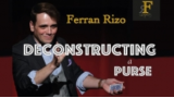 Ferran Rizo - Deconstructing a Purse