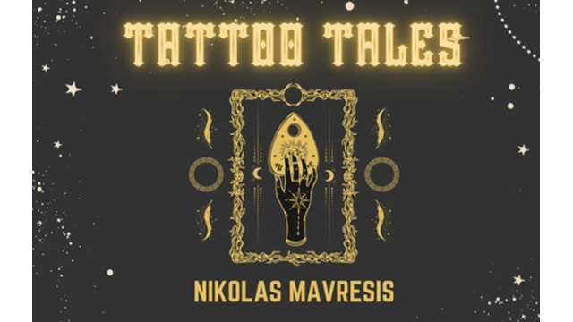 Tattoo Tales by Nikolas Mavresis - 2025