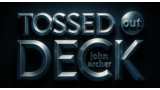 John Archer - Tossed Out Deck