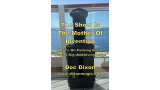 The Show Is The Mother Of Invention 2.0 by Doc Dixon
