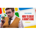 How To Solve A Rubik S Cube Magic By Tom Crosbie How To Solve A Rubik S Cube Magic By Tom Crosbie