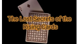 The Lost Secrets of the Rising Cards by Curtis Kam & Luiz Castro
