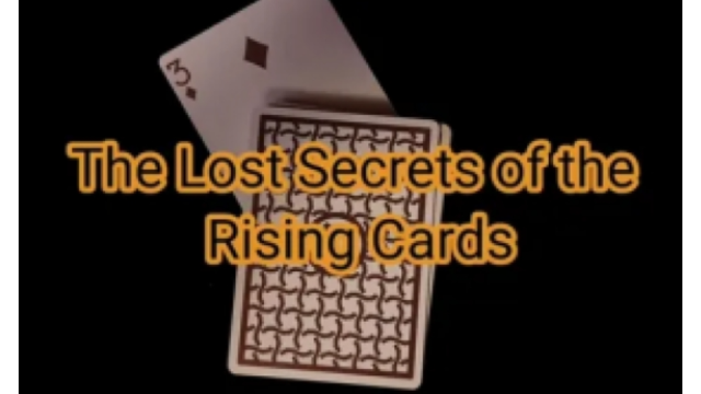 The Lost Secrets of the Rising Cards by Curtis Kam & Luiz Castro - Card Tricks