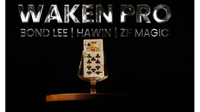 WAKEN PRO by Bond Lee, Hawin & MS Magic - Card Tricks WAKEN PRO by Bond Lee, Hawin & MS Magic - Card Tricks