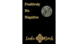 Positively No Negative by Sudo Nimh