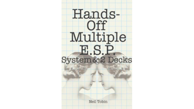 Hands-Off Multiple E.S.P. System By Neil Tobin - 2026 Hands-Off Multiple E.S.P. System By Neil Tobin - 2026