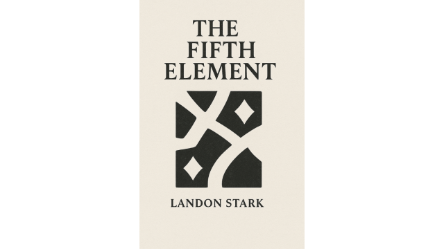 The Fifth Element by Landon Stark - Magic Ebooks The Fifth Element by Landon Stark - Magic Ebooks
