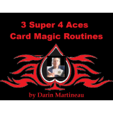 3 Super 4 Aces Card Magic Routines by Darin Martineau