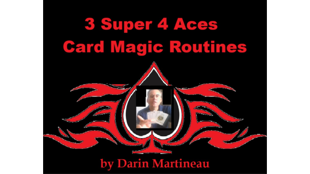 3 Super 4 Aces Card Magic Routines by Darin Martineau - Card Tricks