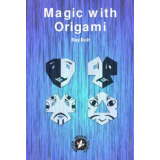 Ray Bolt – Magic With Origami (British Origami Society, Booklet 09) Ray Bolt – Magic With Origami (British Origami Society, Booklet 09)