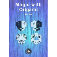 Ray Bolt – Magic With Origami (British Origami Society, Booklet 09) Ray Bolt – Magic With Origami (British Origami Society, Booklet 09)