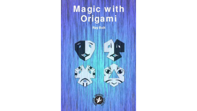 Ray Bolt – Magic With Origami (British Origami Society, Booklet 09) - Magic Ebooks Ray Bolt – Magic With Origami (British Origami Society, Booklet 09) - Magic Ebooks