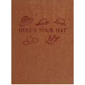 Heres your hat by Bill Severn